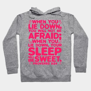 Proverbs 3:24 Your Sleep Will Be Sweet Hoodie